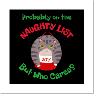 Grumpy Sarcastic Christmas cat, Probably on the naughty list Posters and Art